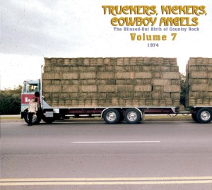 V.A. - Truckers ,Kickers ,Cowboys Angels 1974 Vol 7 : The..